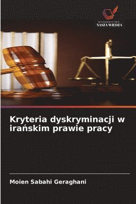 bokomslag Kryteria dyskryminacji w ira?skim prawie pracy