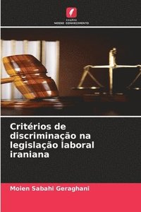 bokomslag Critérios de discriminação na legislação laboral iraniana