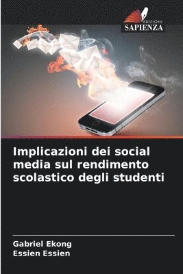 bokomslag Implicazioni dei social media sul rendimento scolastico degli studenti