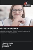 Yiqiong Zhang, Xiyan Deng, Jun Chen - Occhio intelligente, Häftad