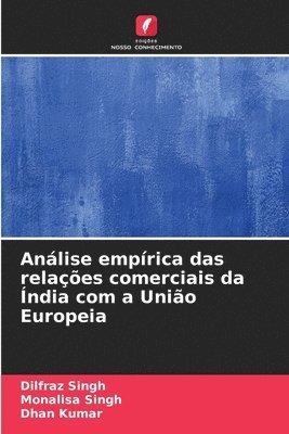 bokomslag Análise empírica das relações comerciais da Índia com a União Europeia