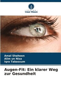 bokomslag Augen-Fit: Ein klarer Weg zur Gesundheit