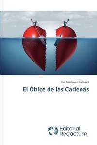 bokomslag El Obice de las Cadenas