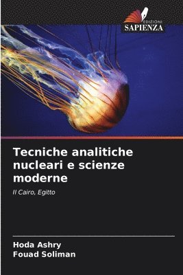bokomslag Tecniche analitiche nucleari e scienze moderne