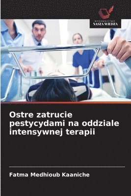 bokomslag Ostre zatrucie pestycydami na oddziale intensywnej terapii