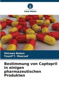 bokomslag Bestimmung von Captopril in einigen pharmazeutischen Produkten