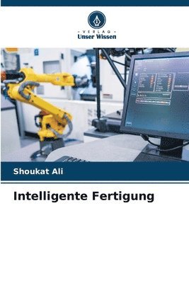 Intelligente Fertigung