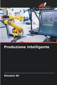 bokomslag Produzione intelligente