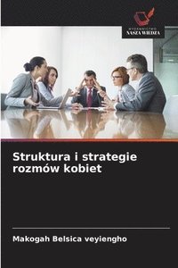 bokomslag Struktura i strategie rozmów kobiet