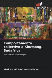 bokomslag Comportamento collettivo a Khutsong, Sudafrica