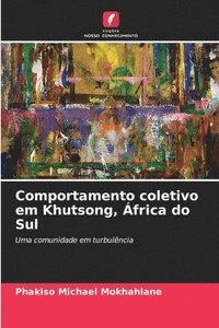 bokomslag Comportamento coletivo em Khutsong, África do Sul