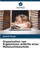 Naresh Kumar, NARESH KUMAR - Organisation von Ergebnissen mithilfe einer Metasuchmaschine, Häftad