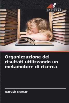 Naresh Kumar - Organizzazione dei risultati utilizzando un metamotore di ricerca, Häftad