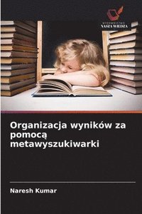 bokomslag Organizacja wyników za pomoc? metawyszukiwarki