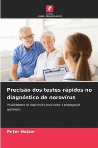 bokomslag Precisão dos testes rápidos no diagnóstico de norovírus