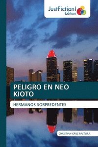 bokomslag Peligro En Neo Kioto