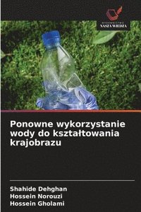 bokomslag Ponowne wykorzystanie wody do ksztaltowania krajobrazu