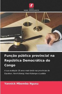 bokomslag Função pública provincial na República Democrática do Congo