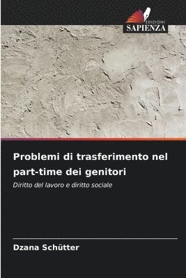 bokomslag Problemi di trasferimento nel part-time dei genitori