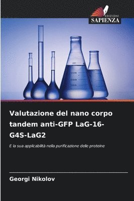 bokomslag Valutazione del nano corpo tandem anti-GFP LaG-16- G4S-LaG2