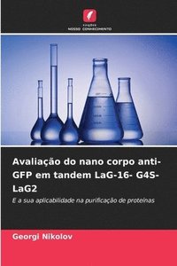 bokomslag Avaliação do nano corpo anti-GFP em tandem LaG-16- G4S-LaG2