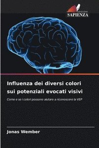 bokomslag Influenza dei diversi colori sui potenziali evocati visivi