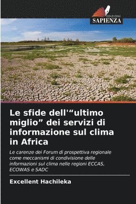 sfide dell'"ultimo miglio" dei servizi di informazione sul clima in Africa