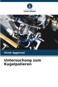 bokomslag Untersuchung zum Kugelpolieren