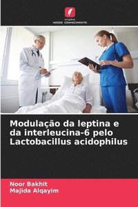 bokomslag Modulação da leptina e da interleucina-6 pelo Lactobacillus acidophilus