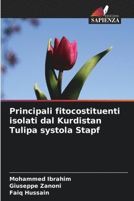 bokomslag Principali fitocostituenti isolati dal Kurdistan Tulipa systola Stapf