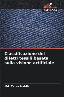 bokomslag Classificazione dei difetti tessili basata sulla visione artificiale