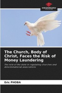 bokomslag Church, Body of Christ, Faces the Risk of Money Laundering
