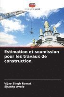 bokomslag Estimation et soumission pour les travaux de construction