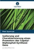 bokomslag Isolierung und Charakterisierung eines Promotors des Copalyl-Diphosphat-Synthase-Gens