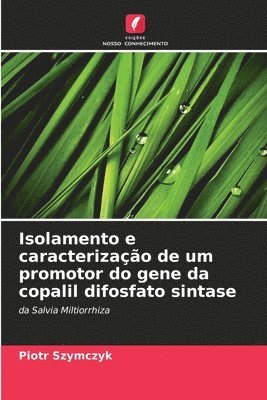 bokomslag Isolamento e caracterização de um promotor do gene da copalil difosfato sintase