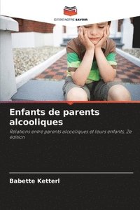 bokomslag Enfants de parents alcooliques