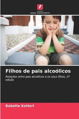 Filhos de pais alcoólicos