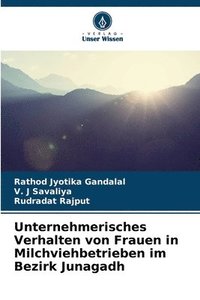 bokomslag Unternehmerisches Verhalten von Frauen in Milchviehbetrieben im Bezirk Junagadh