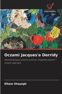 bokomslag Oczami Jacques'a Derridy