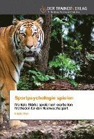 Brigitte Unger - Sportpsychologie spielen, Häftad