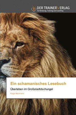 Ein schamanisches Lesebuch 1