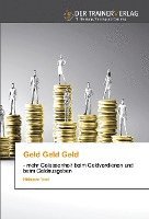 Hildegard Nibel - Geld Geld Geld, Häftad