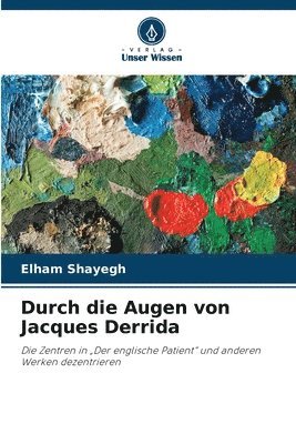 Elham Shayegh - Durch die Augen von Jacques Derrida, Häftad