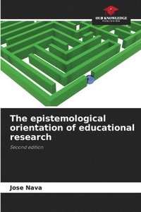 bokomslag epistemological orientation of educational research