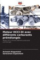 bokomslag Moteur HCCI-DI avec différents carburants prémélangés
