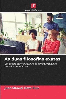 bokomslag As duas filosofias exatas