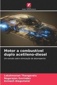 bokomslag Motor a combustível duplo acetileno-diesel