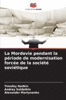 bokomslag La Mordovie pendant la période de modernisation forcée de la société soviétique