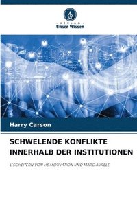bokomslag Schwelende Konflikte Innerhalb Der Institutionen
