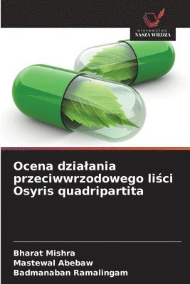 bokomslag Ocena dzialania przeciwwrzodowego li?ci Osyris quadripartita